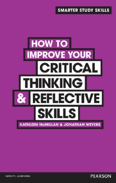How to Improve your Critical Thinking & Reflective Skills How to Improve your Critical Thinking & Reflective Skills