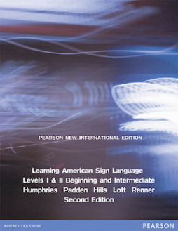 Learning American Sign Language: Pearson New International Edition