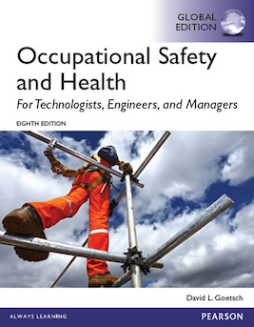 Occupational Safety and Health for Technologists, Engineers, and Managers, Global Edition Occupational Safety and Health for Technologists, Engineers, and Managers, Global Edition