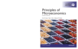 Principles of Microeconomics, Global Edition Principles of Microeconomics, Global Edition