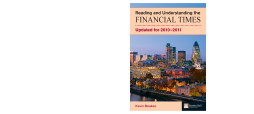 Reading and Understanding the Financial Times Reading and Understanding the Financial Times