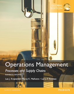 Operations Management: Processes and Supply Chains, Global Edition Operations Management: Processes and Supply Chains, Global Edition