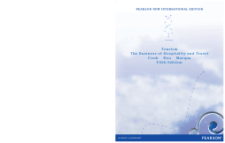 Tourism: Pearson New International Edition Tourism: Pearson New International Edition