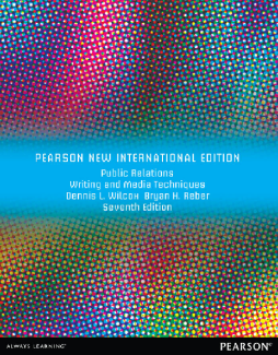 Public Relations Writing and Media Techniques: Pearson New International Edition Public Relations Writing and Media Techniques: Pearson New International Edition