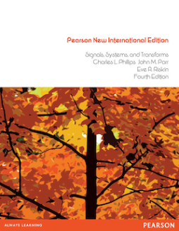 Signals, Systems, and Transforms: Pearson New International Edition Signals, Systems, and Transforms: Pearson New International Edition