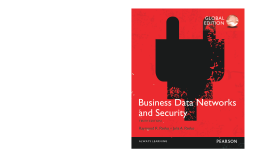 Business Data Networks and Security, Global Edition Business Data Networks and Security, Global Edition