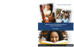 Adolescence and Emerging Adulthood: Pearson New International Edition Adolescence and Emerging Adulthood: Pearson New International Edition