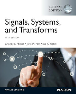 Signals, Systems, & Transforms: International Edition Signals, Systems, & Transforms: International Edition