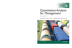 Quantitative Analysis for Management, Global Edition Quantitative Analysis for Management, Global Edition
