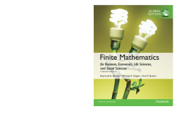Finite Mathematics for Business, Economics, Life Sciences and Social Sciences, Global Edition Finite Mathematics for Business, Economics, Life Sciences and Social Sciences, Global Edition