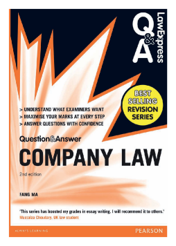 Law Express Question and Answer: Company Law (Q&A revision guide) Law Express Question and Answer: Company Law (Q&A revision guide)