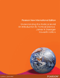 Understanding the Political World: Pearson New International Edition Understanding the Political World: Pearson New International Edition