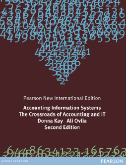 Accounting Information Systems: Pearson New International Edition Accounting Information Systems: Pearson New International Edition