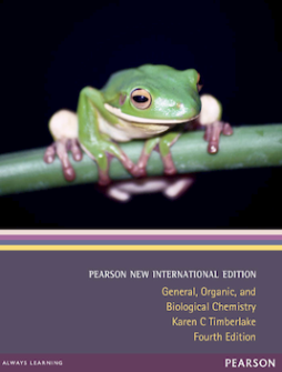 General, Organic, and Biological Chemistry: Pearson New International Edition General, Organic, and Biological Chemistry: Pearson New International Edition