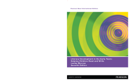 Literacy Development in the Early Years: Pearson New International Edition Literacy Development in the Early Years: Pearson New International Edition