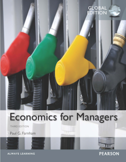 Economics for Managers, Global Edition Economics for Managers, Global Edition