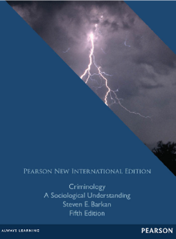 Criminology: Pearson New International Edition Criminology: Pearson New International Edition