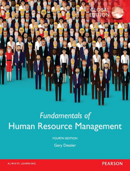 Fundamentals of Human Resource Management, Global Edition Fundamentals of Human Resource Management, Global Edition