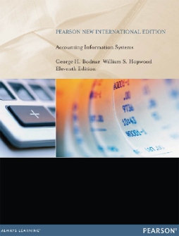 Accounting Information Systems: Pearson New International Edition Accounting Information Systems: Pearson New International Edition