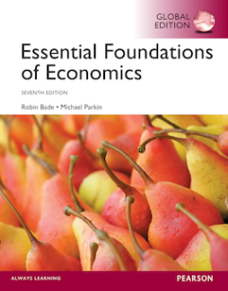 Essential Foundations of Economics, Global Edition Essential Foundations of Economics, Global Edition