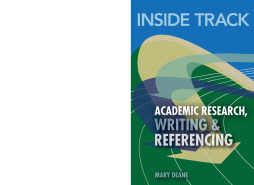 Inside Track to Academic Research, Writing & Referencing Inside Track to Academic Research, Writing & Referencing