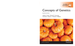 Concepts of Genetics, Global Edition Concepts of Genetics, Global Edition