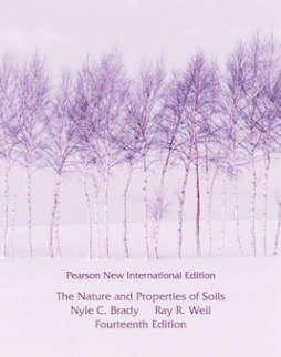Nature and Properties of Soils, The: Pearson New International Edition