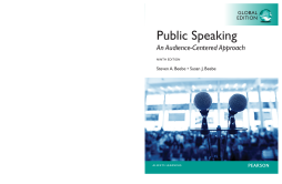 Beebe: Public Speaking: An Audience-Centered Approach, Global Edition Beebe: Public Speaking: An Audience-Centered Approach, Global Edition