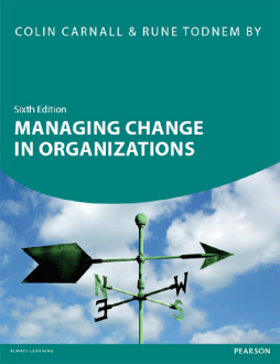 Managing Change in Organizations 6th edn Managing Change in Organizations 6th edn
