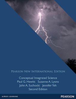 Conceptual Integrated Science: Pearson New International Edition Conceptual Integrated Science: Pearson New International Edition