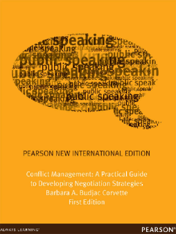 Conflict Management: Pearson New International Edition Conflict Management: Pearson New International Edition