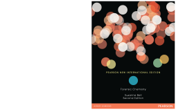 Forensic Chemistry: Pearson New International Edition Forensic Chemistry: Pearson New International Edition