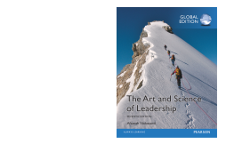 The Art and Science of Leadership, Global Edition The Art and Science of Leadership, Global Edition