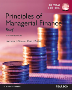 Principles of Managerial Finance: Brief, Global Edition Principles of Managerial Finance: Brief, Global Edition