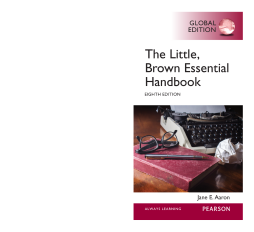 Little, Brown Essential Handbook, Global Edition Little, Brown Essential Handbook, Global Edition