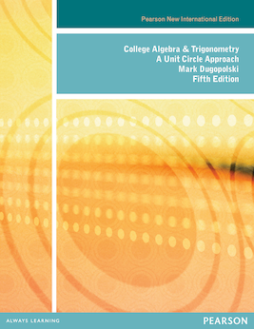 College Algebra and Trigonometry: Pearson New International Edition College Algebra and Trigonometry: Pearson New International Edition