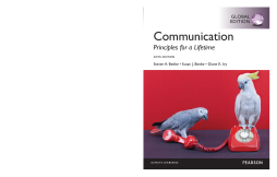 Communication: Principles for a Lifetime, Global Edition Communication: Principles for a Lifetime, Global Edition