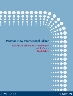 Foundations of Behavioral Neuroscience: Pearson New International Edition