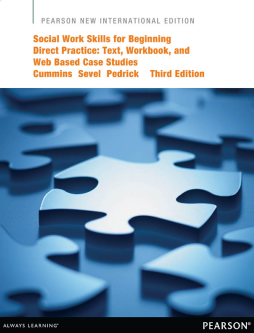 Social Work Skills for Beginning Direct Practice: Pearson New International Edition Social Work Skills for Beginning Direct Practice: Pearson New International Edition