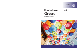 Racial and Ethnic Groups, Global Edition Racial and Ethnic Groups, Global Edition
