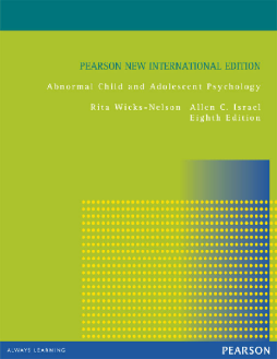 Abnormal Child and Adolescent Psychology: Pearson New International Edition Abnormal Child and Adolescent Psychology: Pearson New International Edition