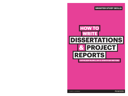 How to Write Dissertations & Project Reports How to Write Dissertations & Project Reports