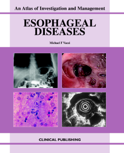 Esophageal Diseases: An Atlas of Investigation and Management Esophageal Diseases: An Atlas of Investigation and Management