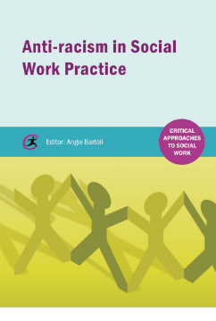 Anti-racism in Social Work practice Anti-racism in Social Work practice