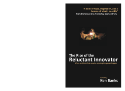 The Rise of the Reluctant Innovator The Rise of the Reluctant Innovator