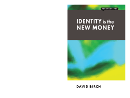 Identity is the New Money