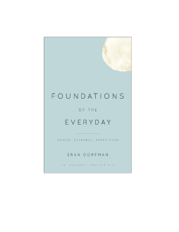 Foundations of the Everyday Foundations of the Everyday