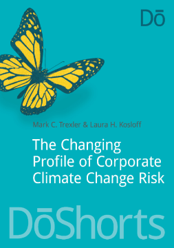 The Changing Profile of Corporate Climate Change Risk The Changing Profile of Corporate Climate Change Risk