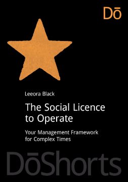The Social Licence to Operate The Social Licence to Operate