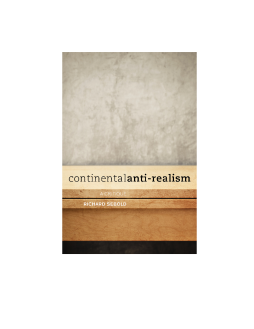 Continental Anti-Realism Continental Anti-Realism